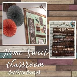 home sweet classroom bulletin board ideas