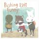 Pushing Isn't Funny: What to do..Physical Bullying