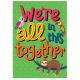 We're All In This Together Small Poster