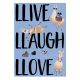 Llama- Llive Llaugh Llove Inspire U Poster