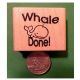 Whale Done Stamp