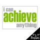 I Can Achieve Anything Poster