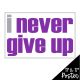 I Never Give Up Poster