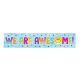 Brights 4Ever We Are Awesome!  Banner