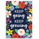 Wildflowers Keep Growing Positive Poster