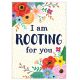 Wildflowers I Am Rooting For You Positive Poster