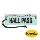 Oh Happy Day Magnetic Hall Pass