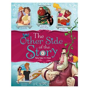 The Other Side of the Story: Fairy Tales